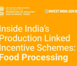 Inside India's Production Linked Incentive Schemes: Food Processing